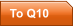 To Q10