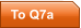 To Q7a